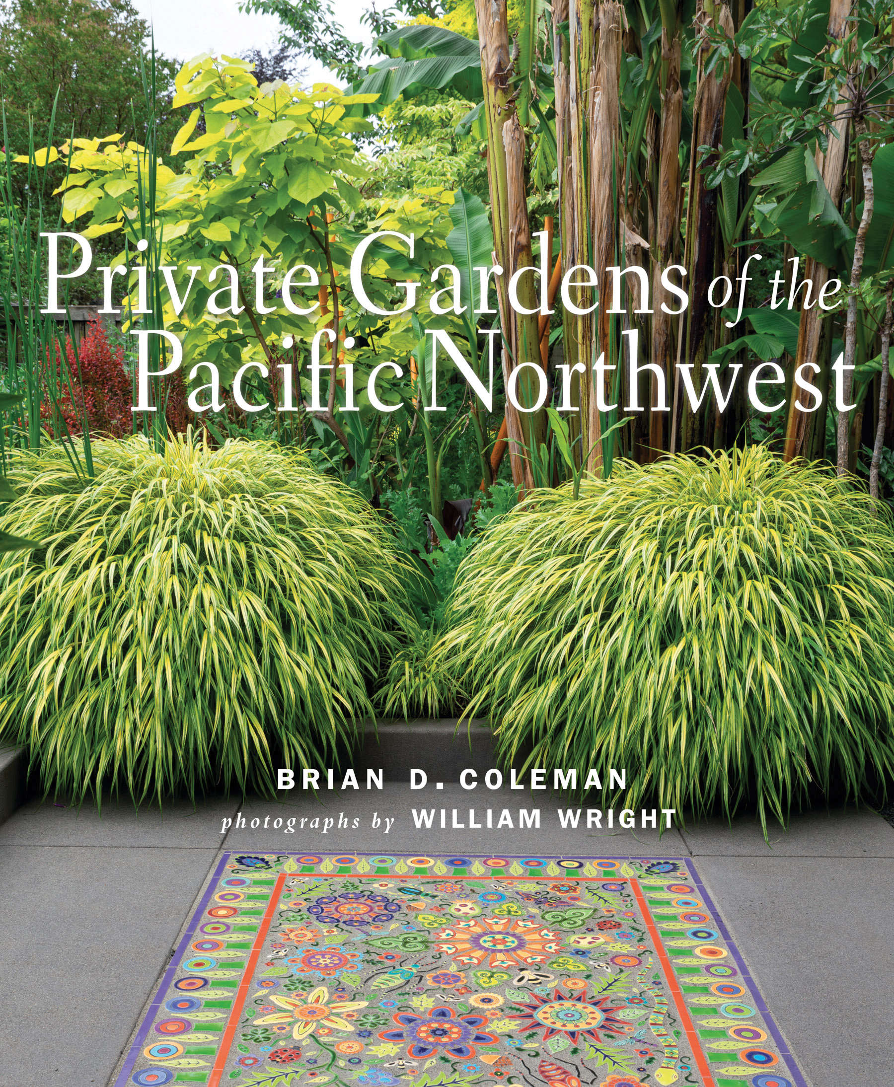 Private Gardens of the Pacific Northwest Cover